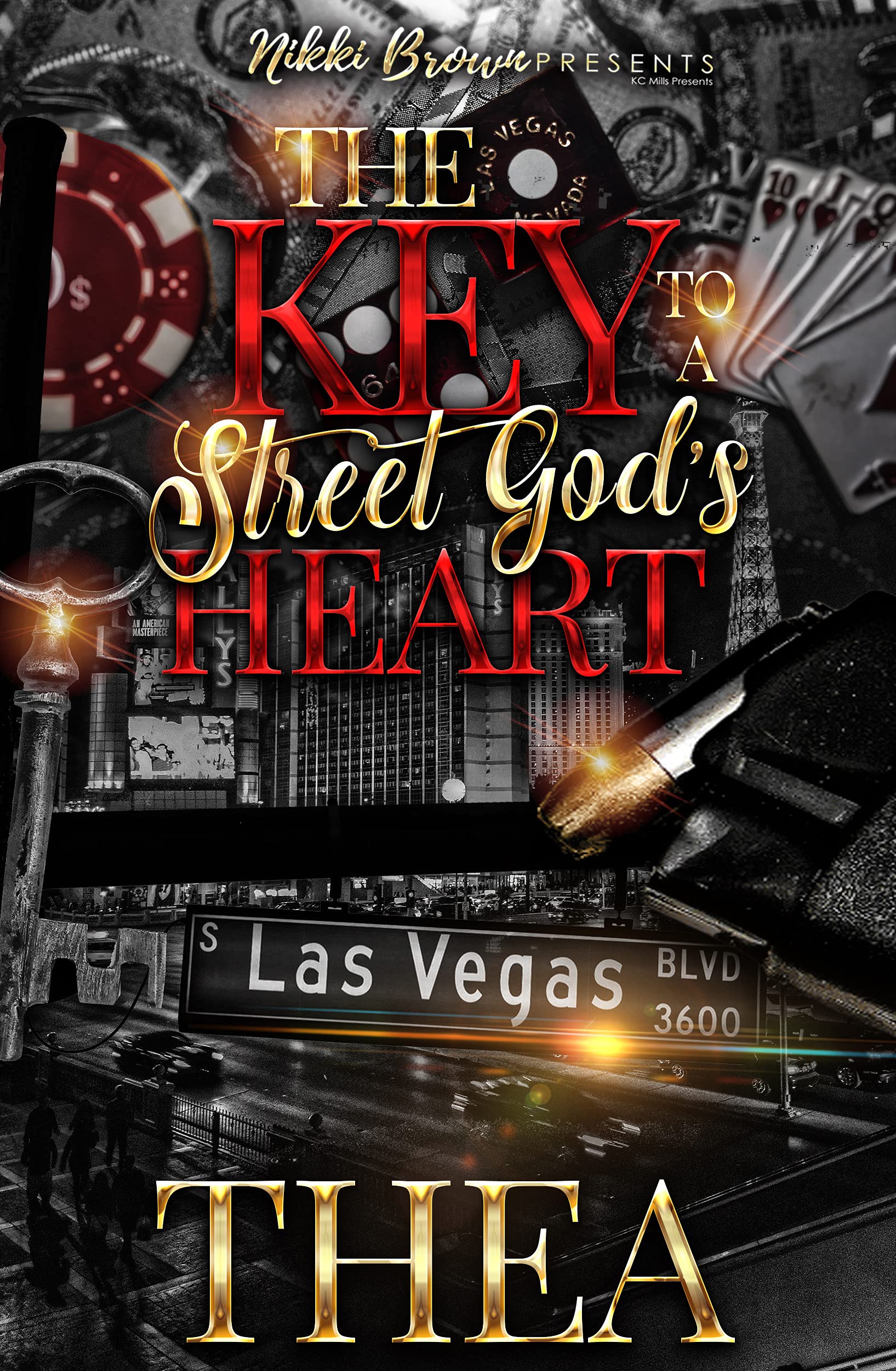 The Key To A Street God's Heart book cover