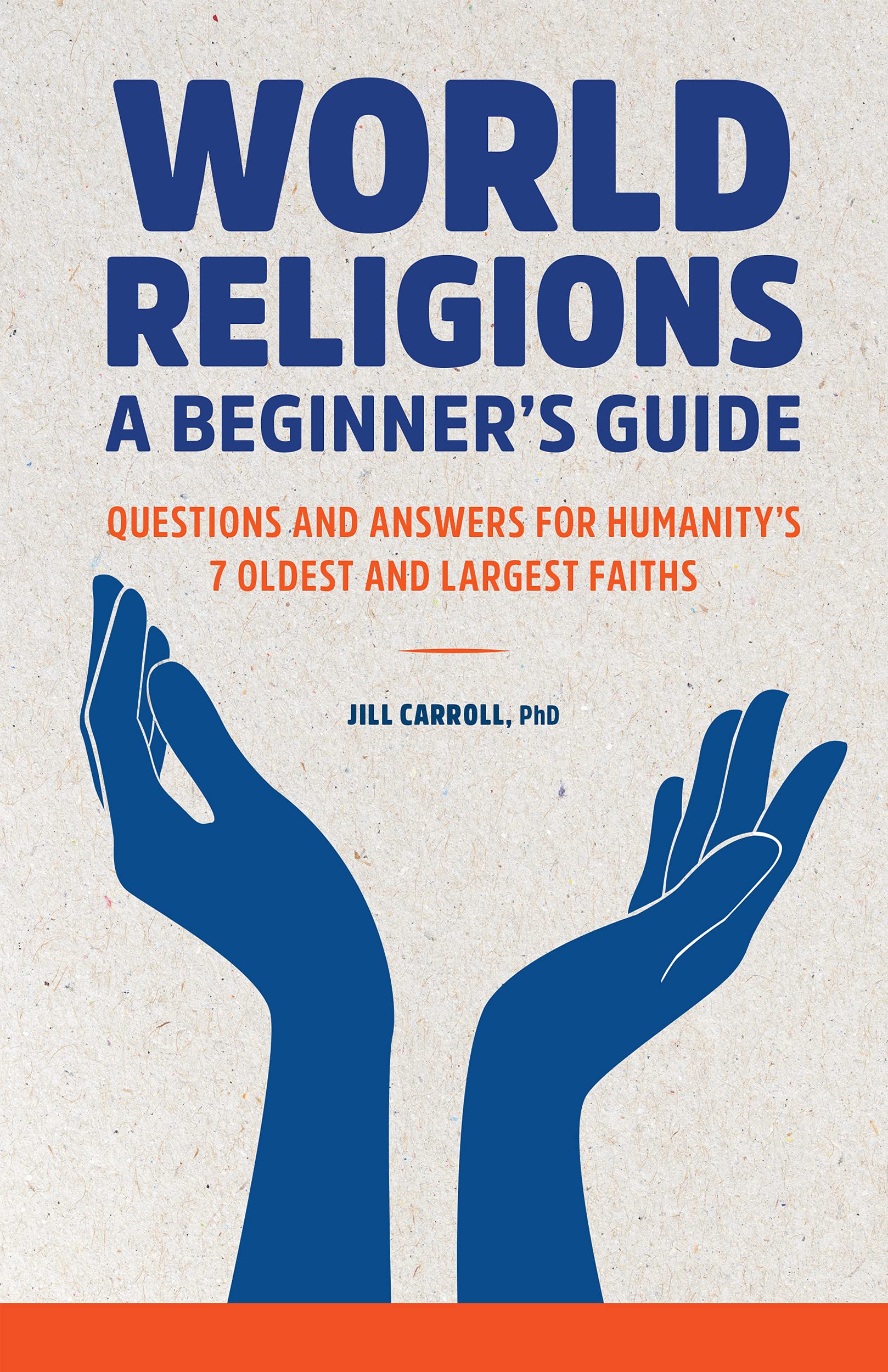 World Religions A Beginner's Guide Questions and Answers for Humanity