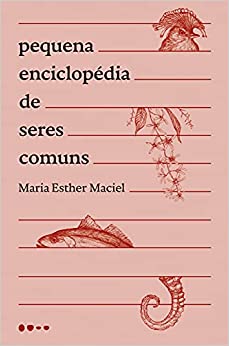 Pequena Enciclopédia de Seres Comuns