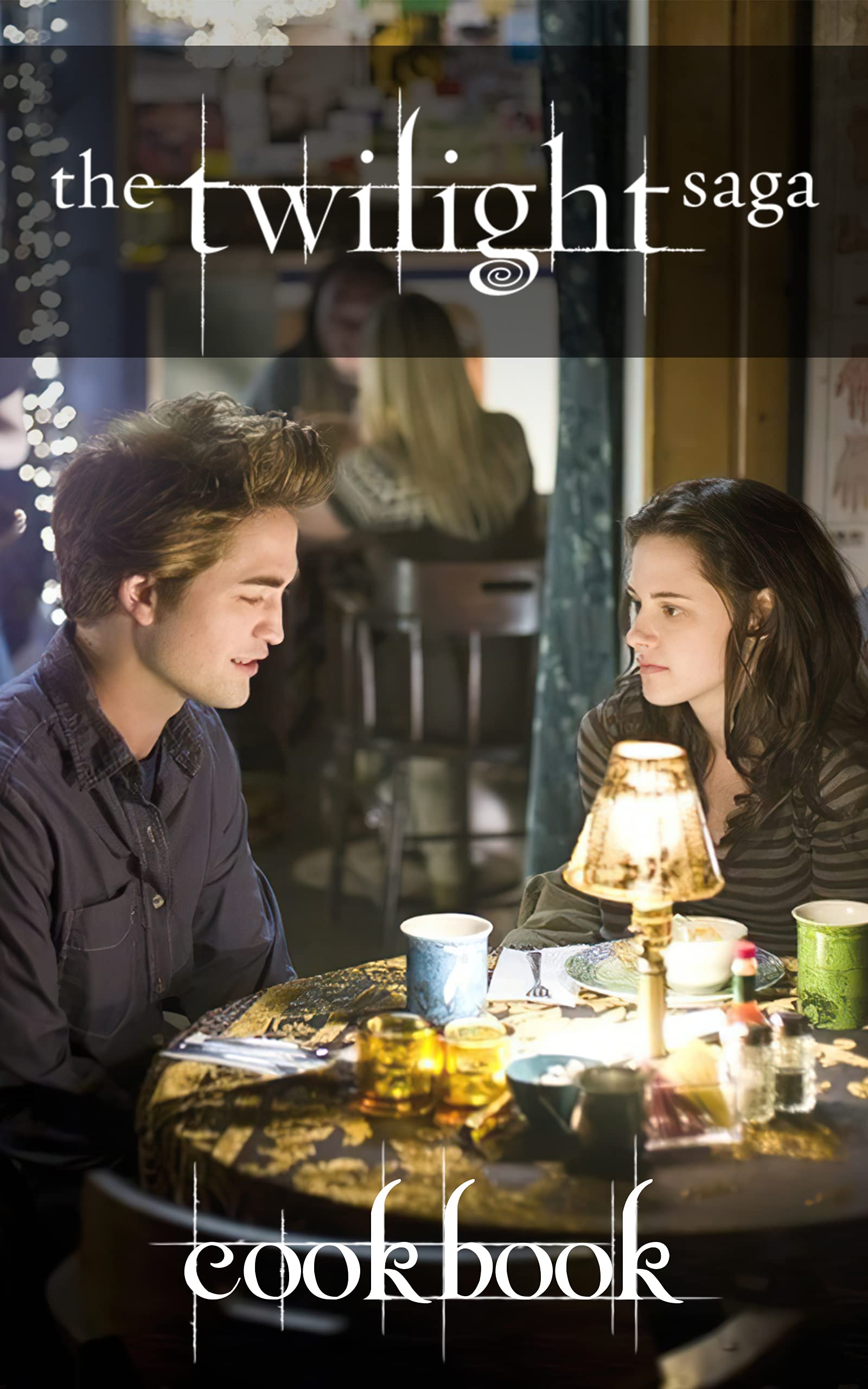 Twilight Saga Cookbook Easy Recipes Beginners For The Greatest Cooking