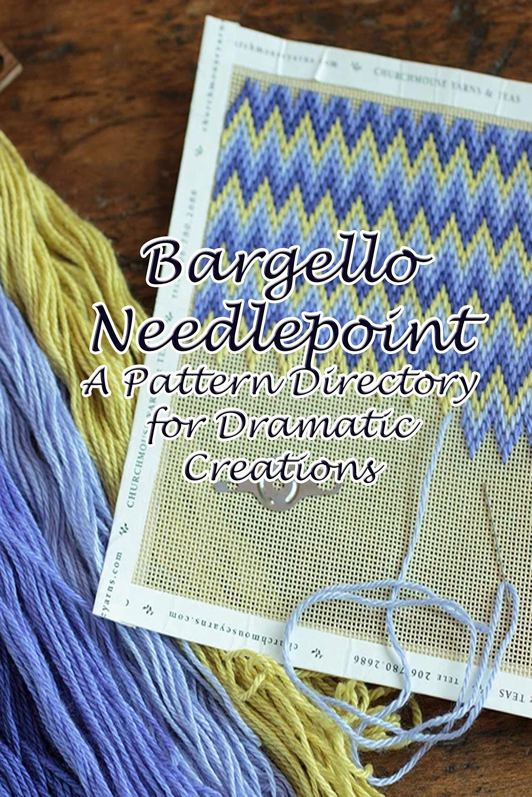 Bargello Needlepoint A Pattern Directory for Dramatic Creations