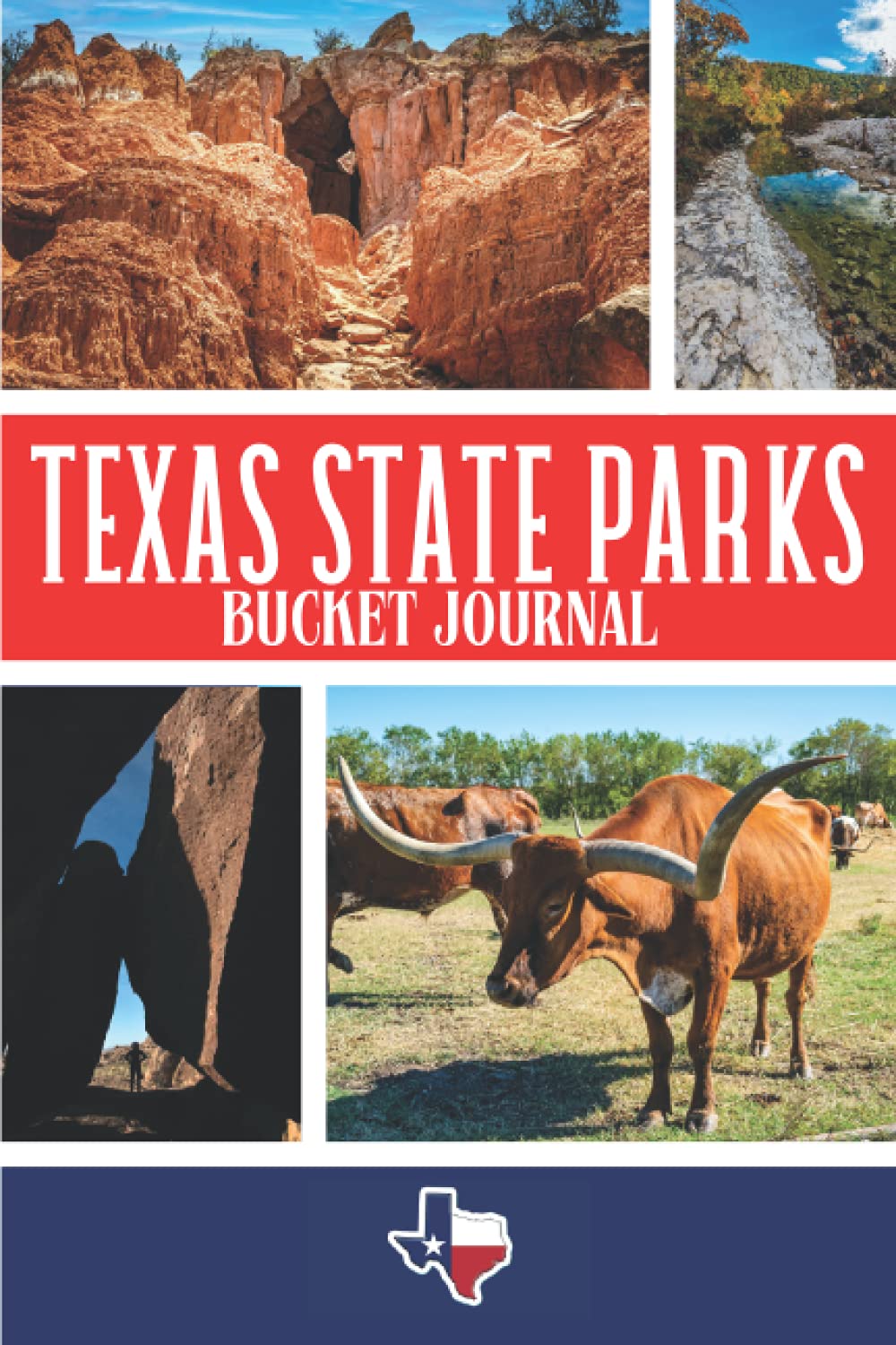 Texas State Parks Bucket Journal Travel Log & Memory Journal for