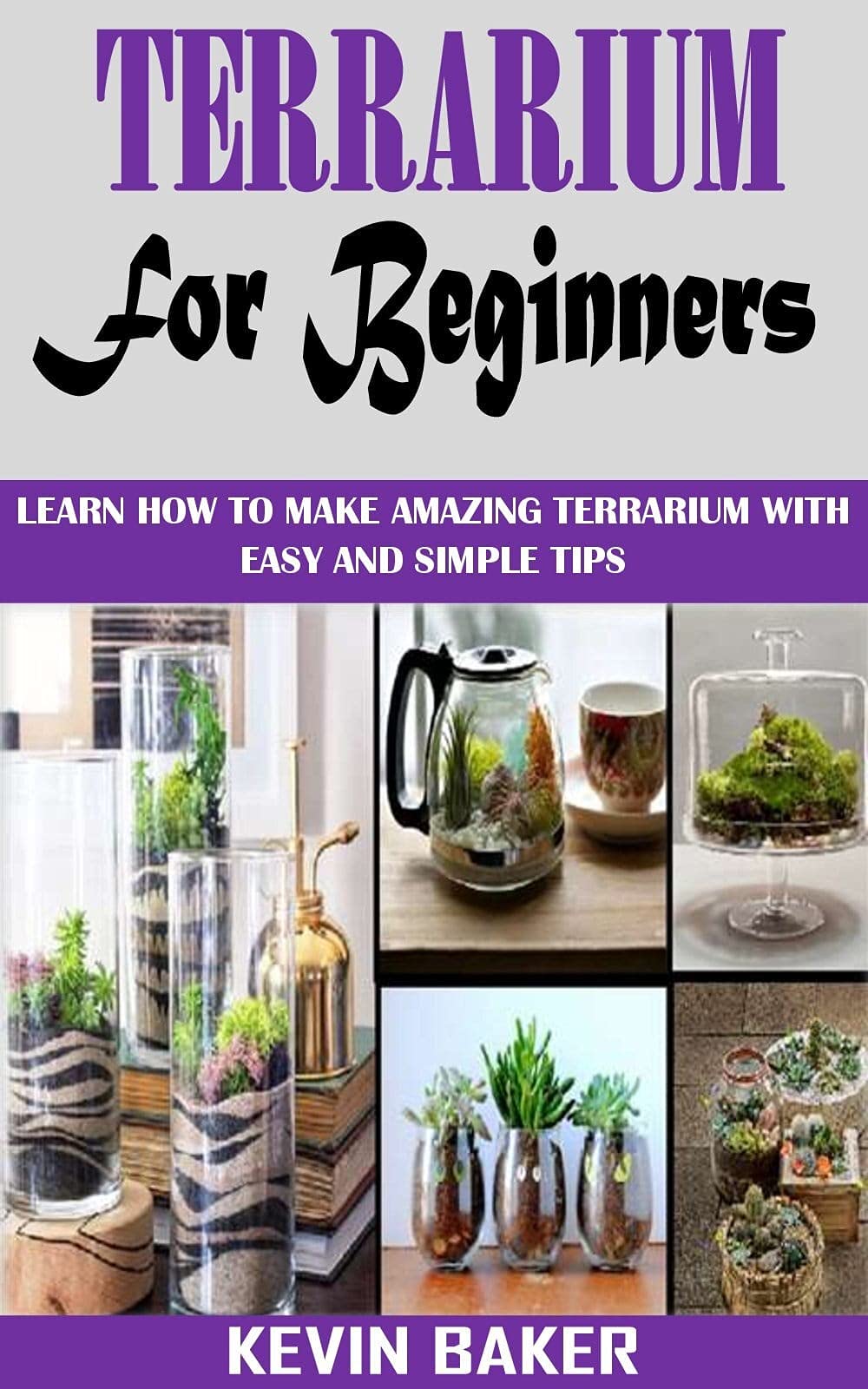 TERRARIUM FOR BEGINNERS Learn How to Make Amazing Terrarium with Easy