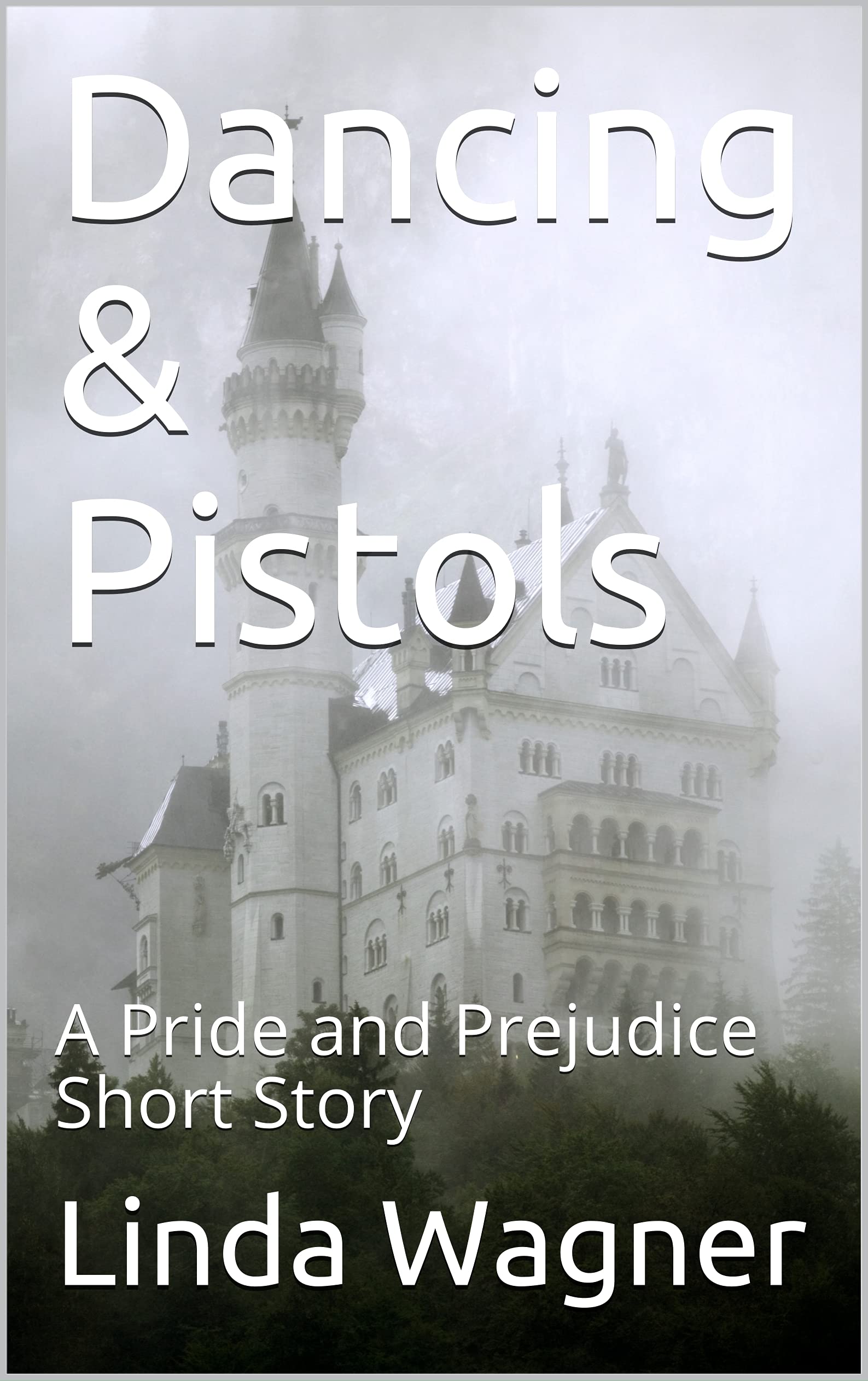 Dancing With Pistols by Linda Wagner | Goodreads