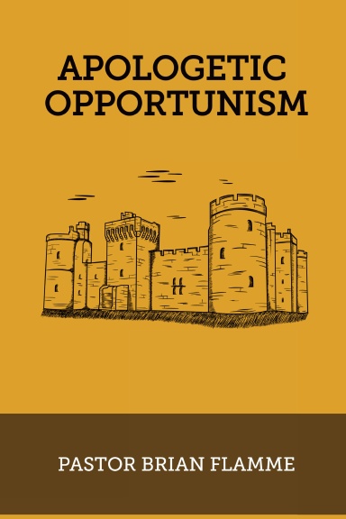Apologetic Opportunism: The Viability of Various Apologetic Methods in Light of Scripture, Luther, and the Confessions