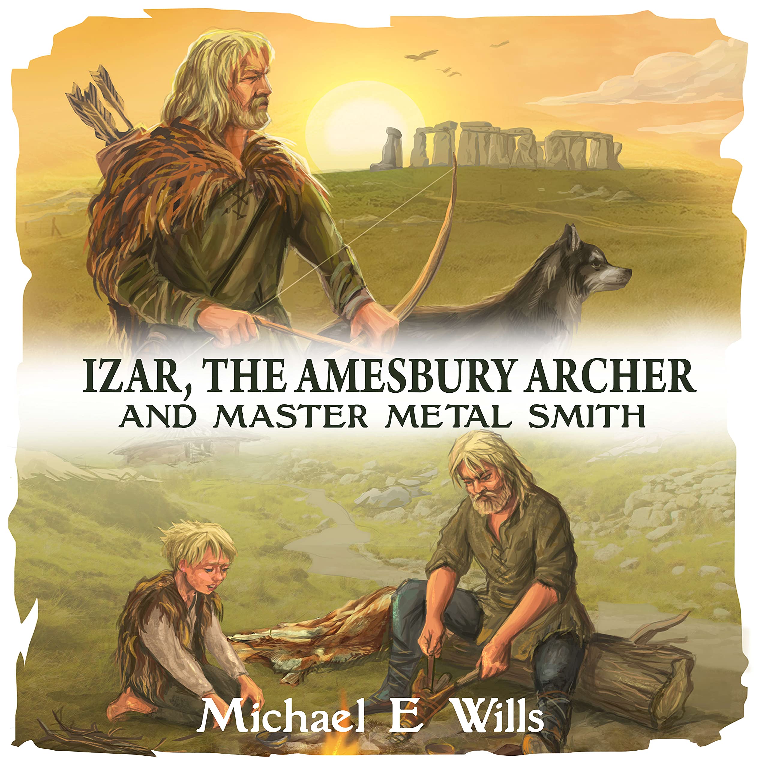 Izar, The Amesbury Archer A Pioneer Metal Smith by Michael E. Wills