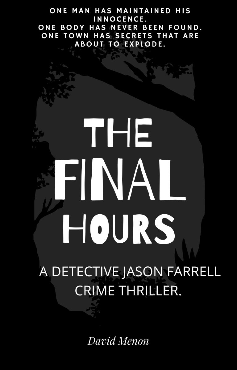 The Final Hours - a Detective Jason Farrell Australian Crime Thriller #1