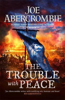 The Trouble with Peace (The Age of Madness #2)