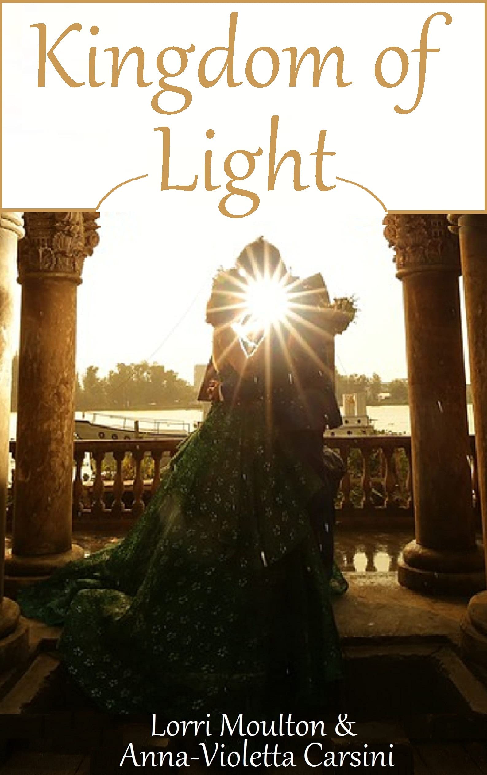 Kingdom of Light (Kingdom Series Book 1) by AnnaVioletta Carsini
