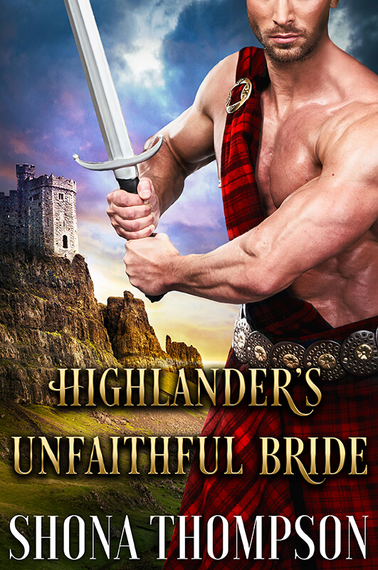 Highlander's Unfaithful Bride
