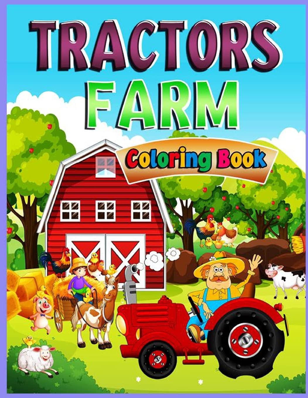 Tractors Farm Coloring Book Various Of Tractors Machine for Beginners