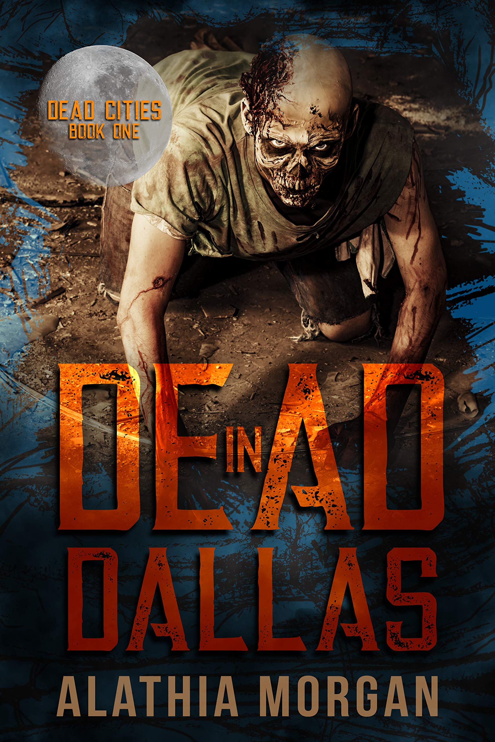 Dead in Dallas: Dead Cities #1