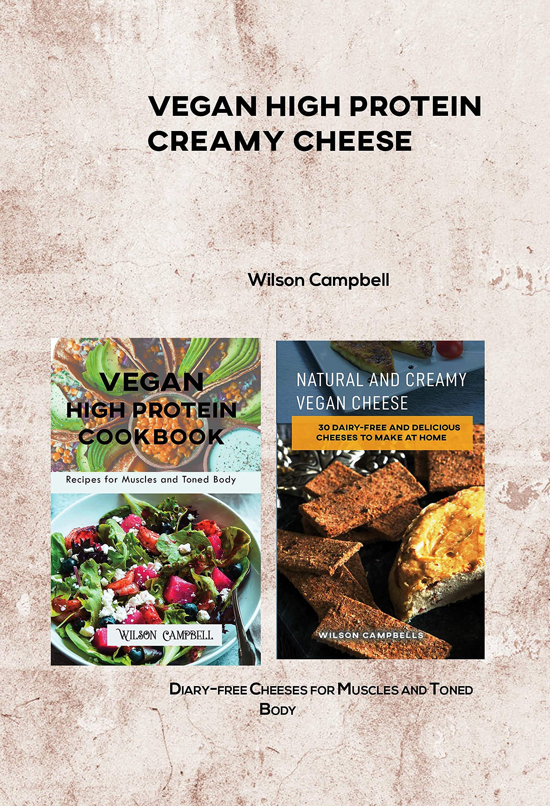 VEGAN HIGH PROTEIN CREAMY CHEESE Diaryfree Cheeses for Muscles and
