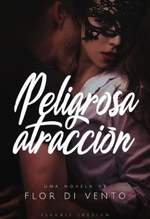 Peligrosa Atraccion