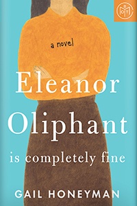 Eleanor Oliphant Is Completely Fine