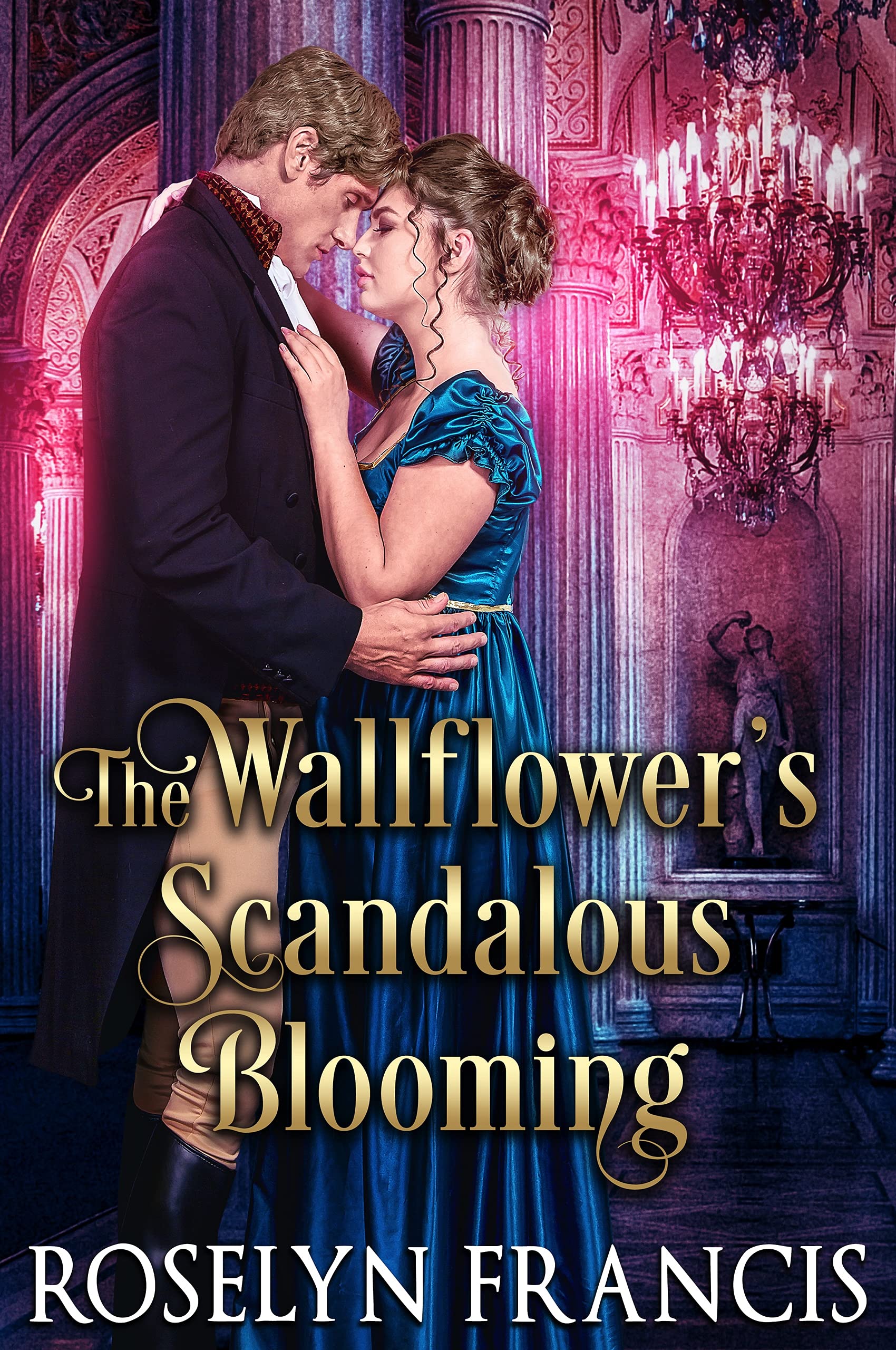 The Wallflower’s Scandalous Blooming: Historical Regency Romance