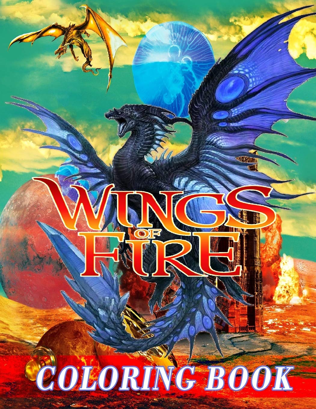 Wings Of Fire Coloring Book: An Amazing Coloring Book With Many Of