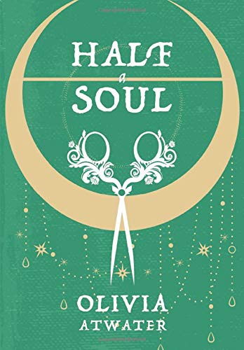 Half a Soul (Regency Faerie Tales, #1)