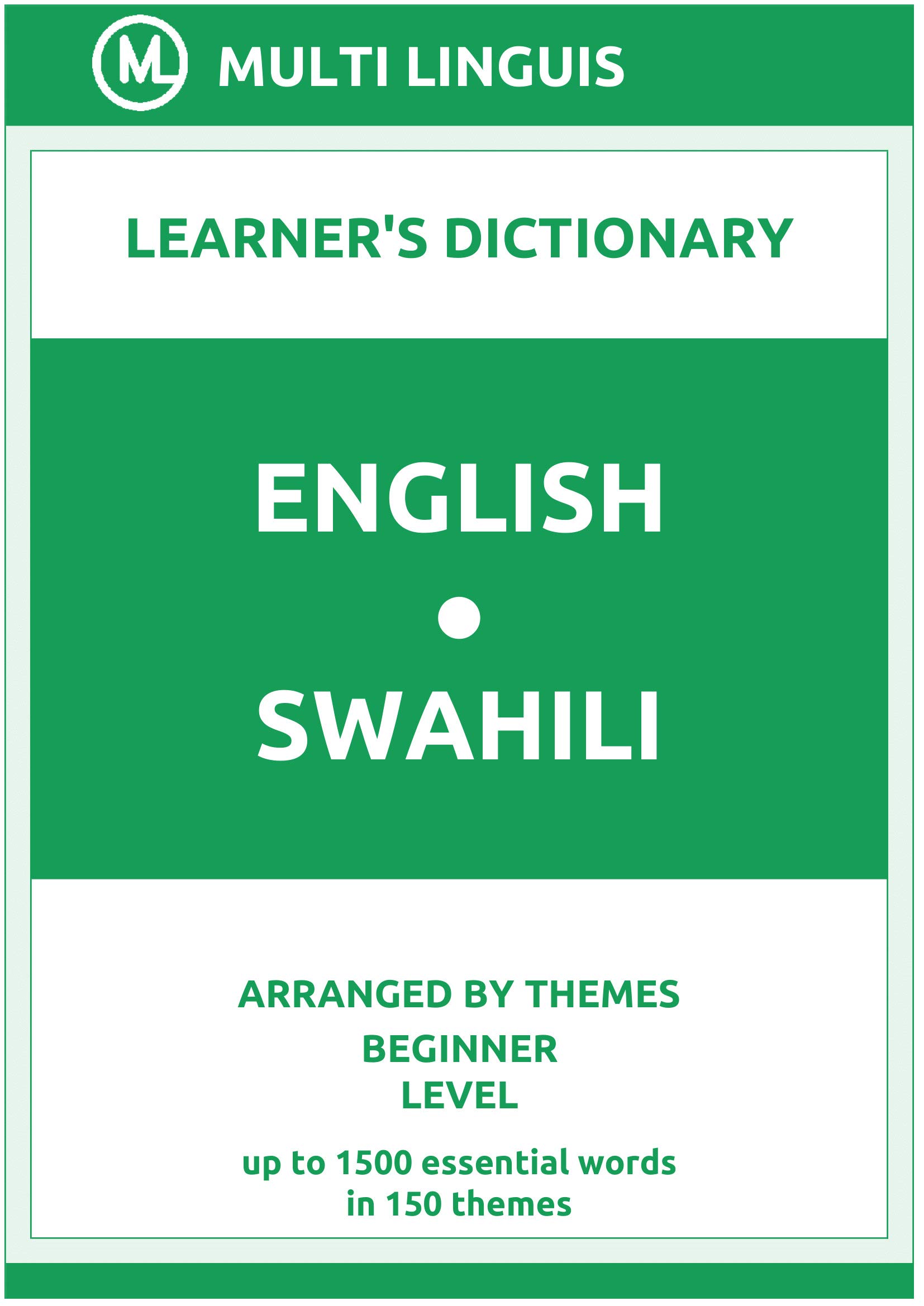 EnglishSwahili Learner's Dictionary (Arranged by Themes, Beginner