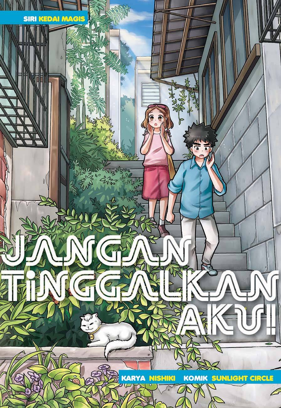 Jangan Tinggalkan Aku!!!