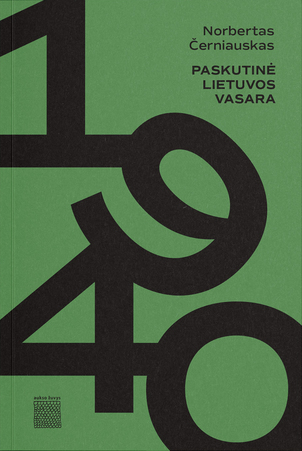 1940: Paskutinė Lietuvos vasara