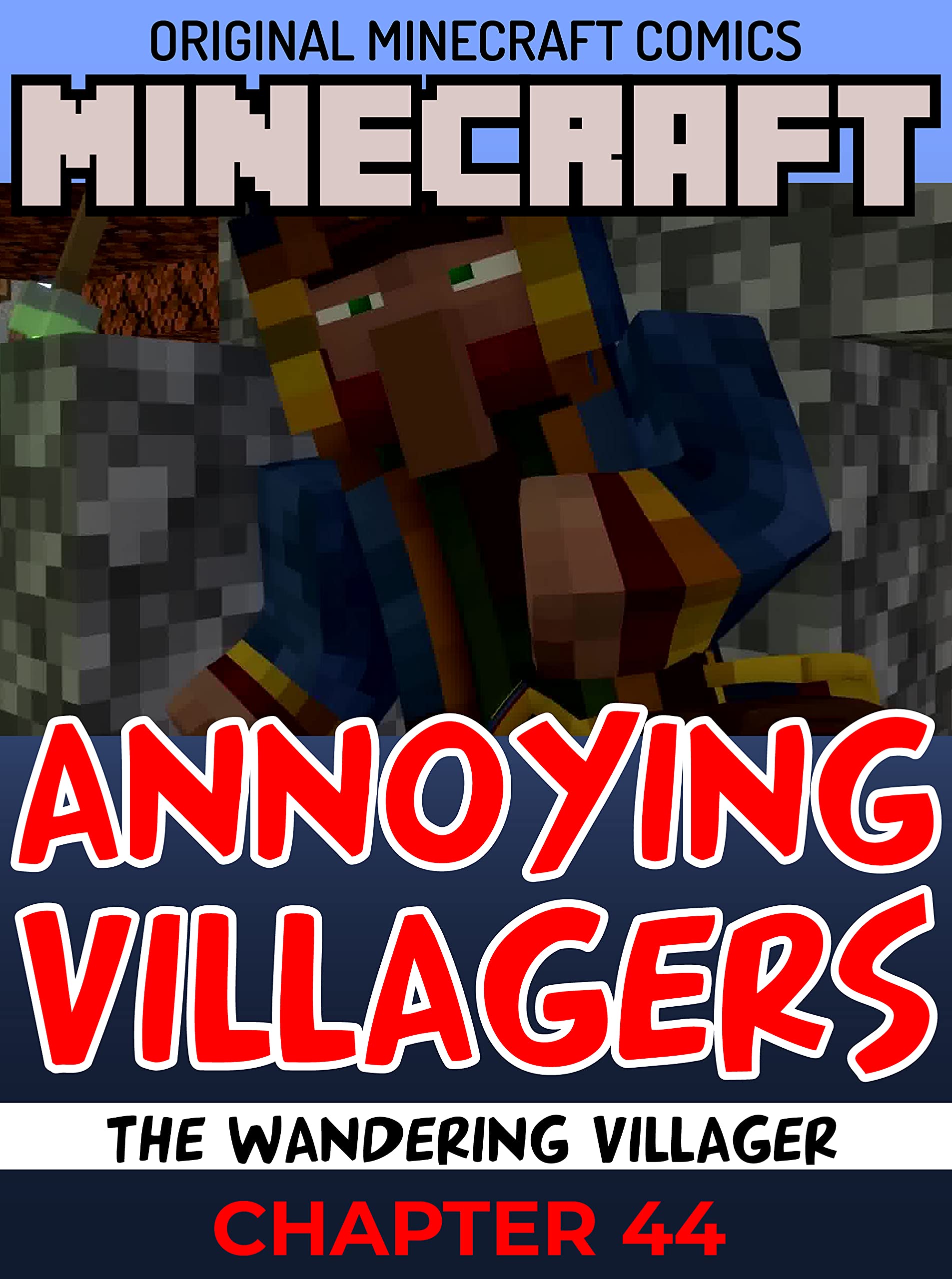 Annoying Villagers Comics Chapter 44 The Wandering Villager Original