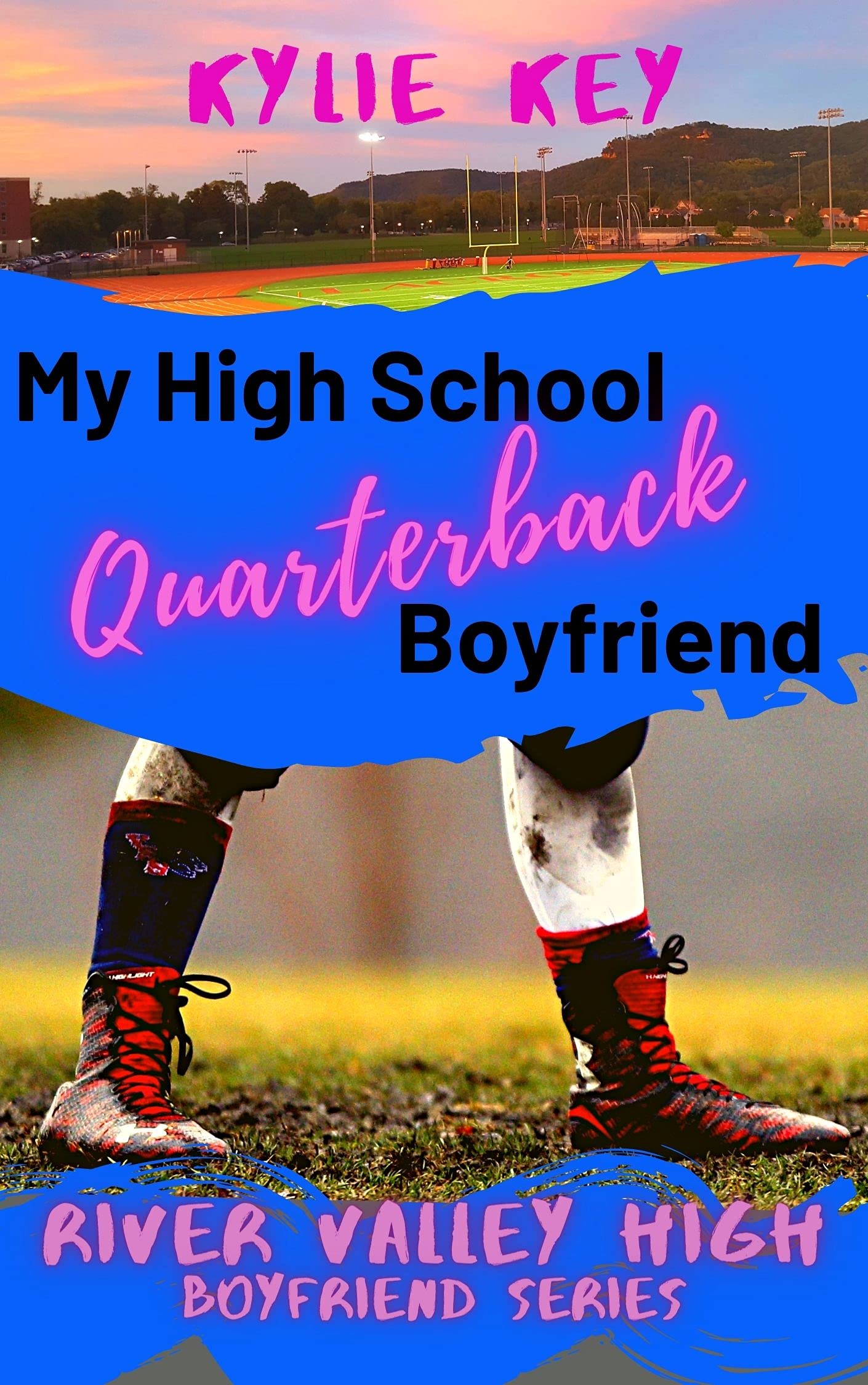 My High School Quarterback Boyfriend