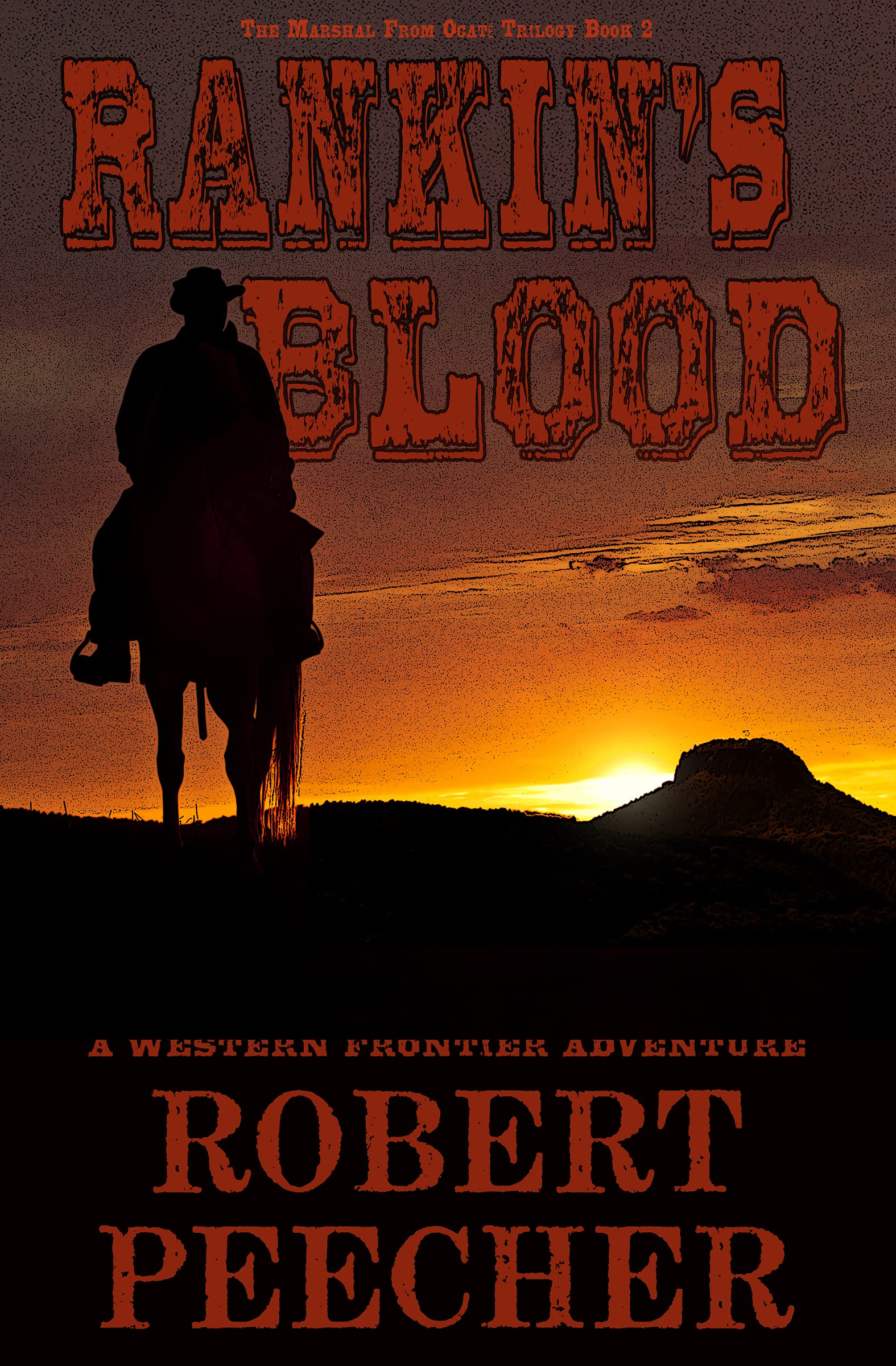 Rankin's Blood: A Western Frontier Adventure