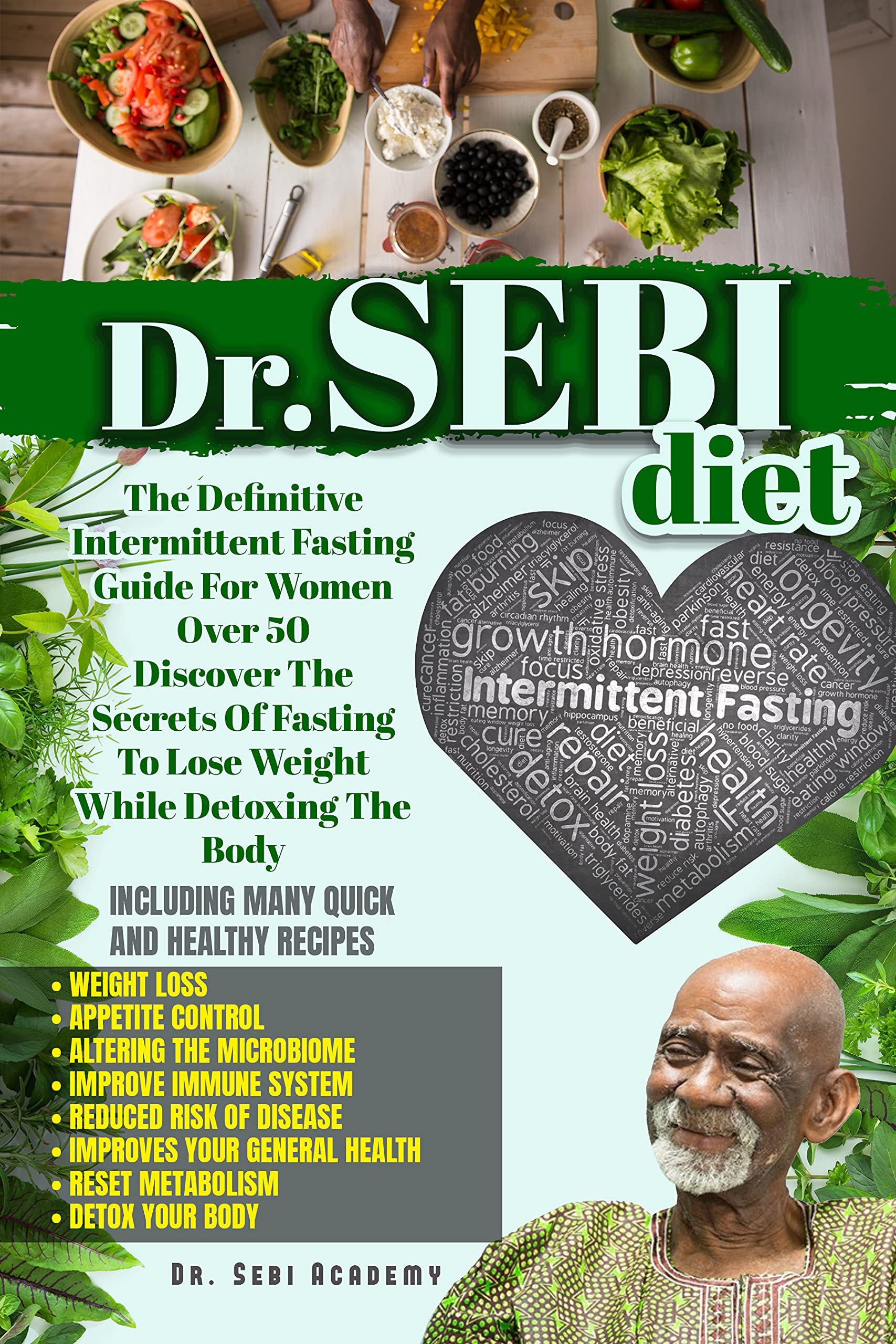 Dr. Sebi Diet: The Definitive Intermittent Fasting Guide For Women Over