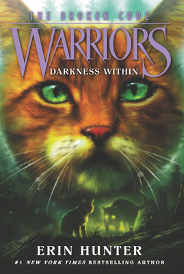 Darkness Within (Warriors: The Broken Code, #4)