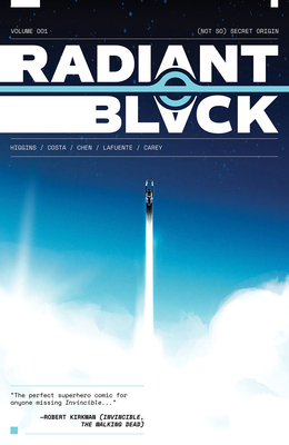 Radiant Black, Vol. 1: (Not So) Secret Origin