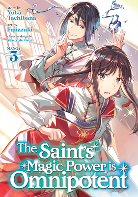 The Saint's Magic Power Is Omnipotent (Manga), Vol. 3