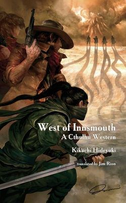 West of Innsmouth:  A Cthulhu Western