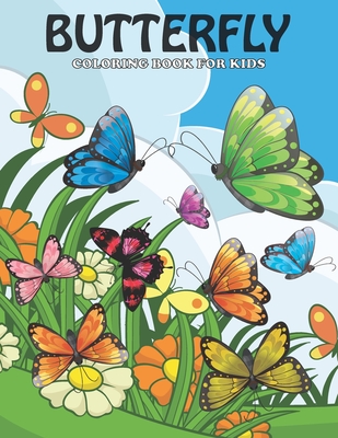 Butterfly Coloring Book For Kids: An Butterfly Coloring Book with Fun ...