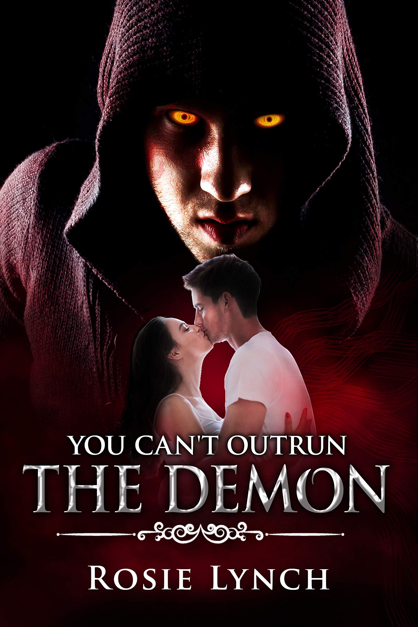 You Can't Outrun the Demon Supernatural, Paranormal Romance by Rosie