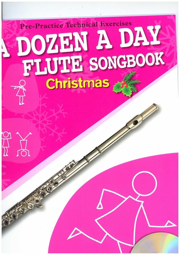 Dozen a Day Flute Songbook Christmas by Edna Mae Burnam Goodreads