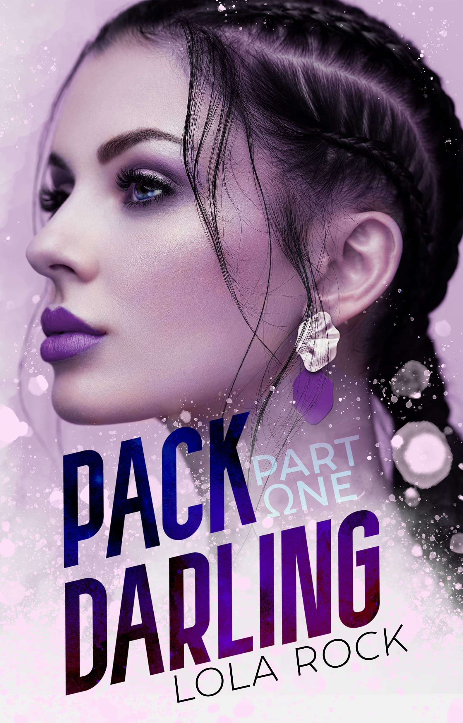 Pack Darling: Part One (Pack Darling, #1)
