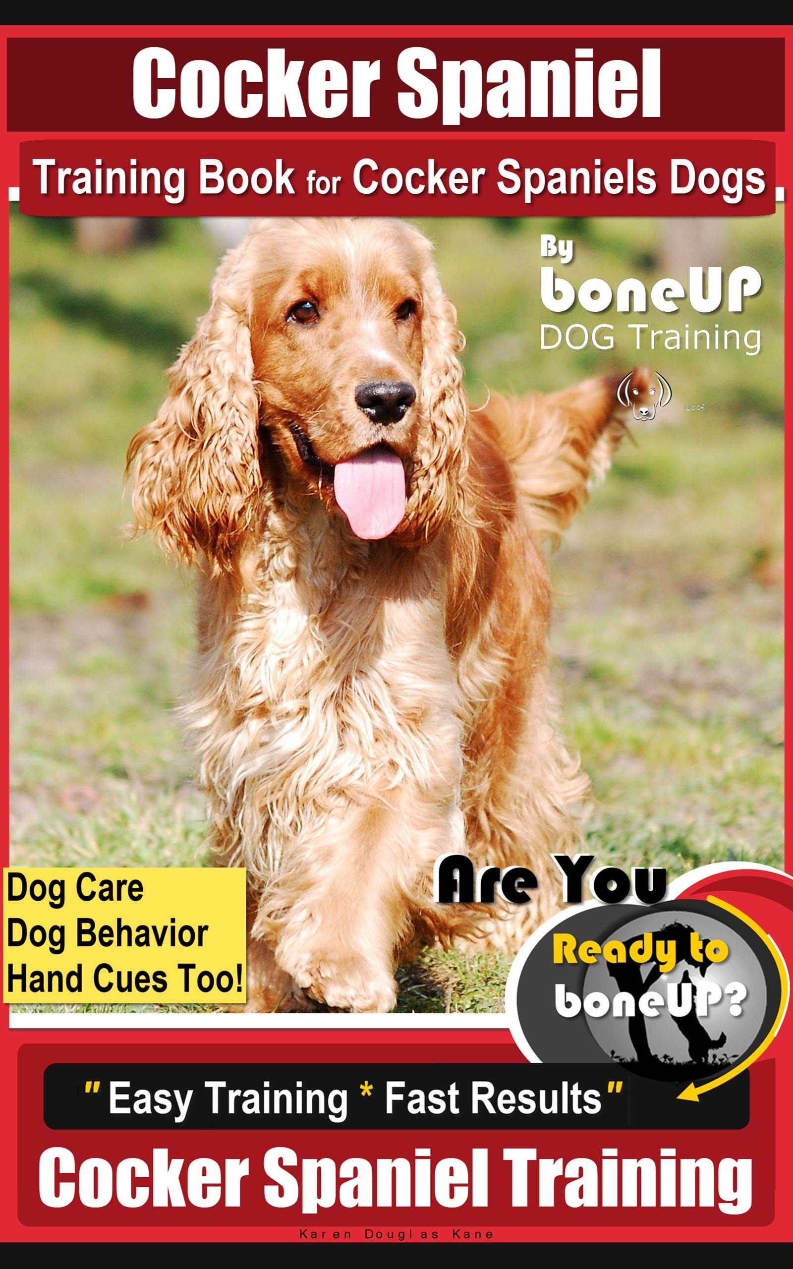 Cocker Spaniel Training Book for Cocker Spaniels Dogs By BoneUP DOG