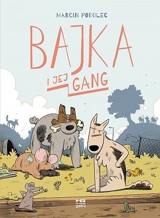 Bajka i jej gang book cover