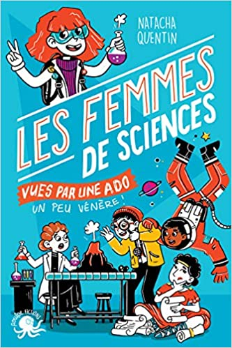 Les Femmes de sciences vues par une ado book cover