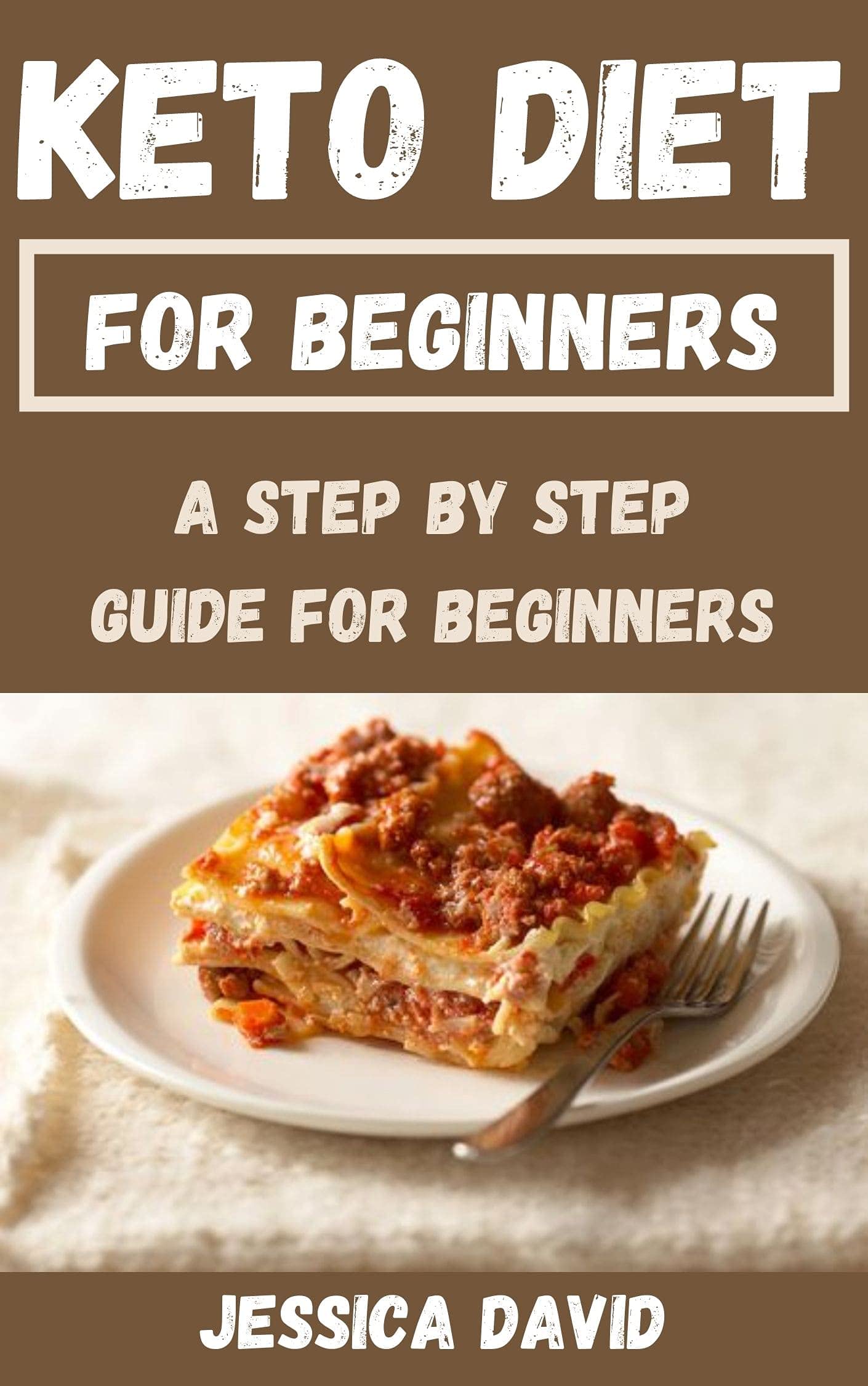 The Ultimate Ketogenic Diet Guide For Beginners: Get Started With The ...