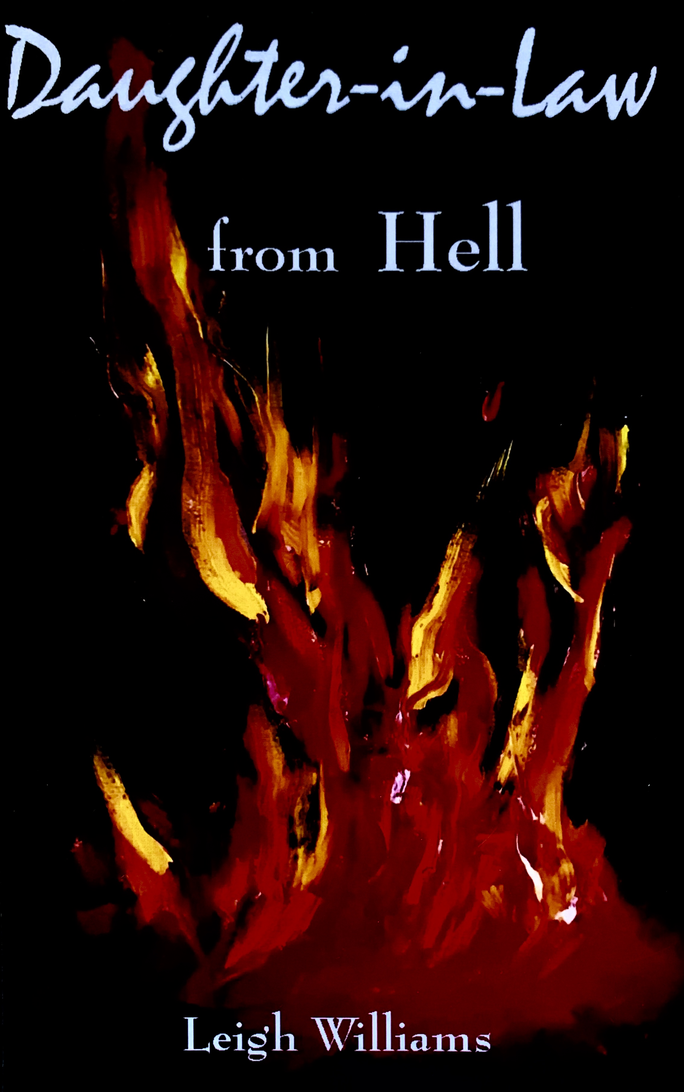 DaughterinLaw from Hell by Leigh Williams Goodreads