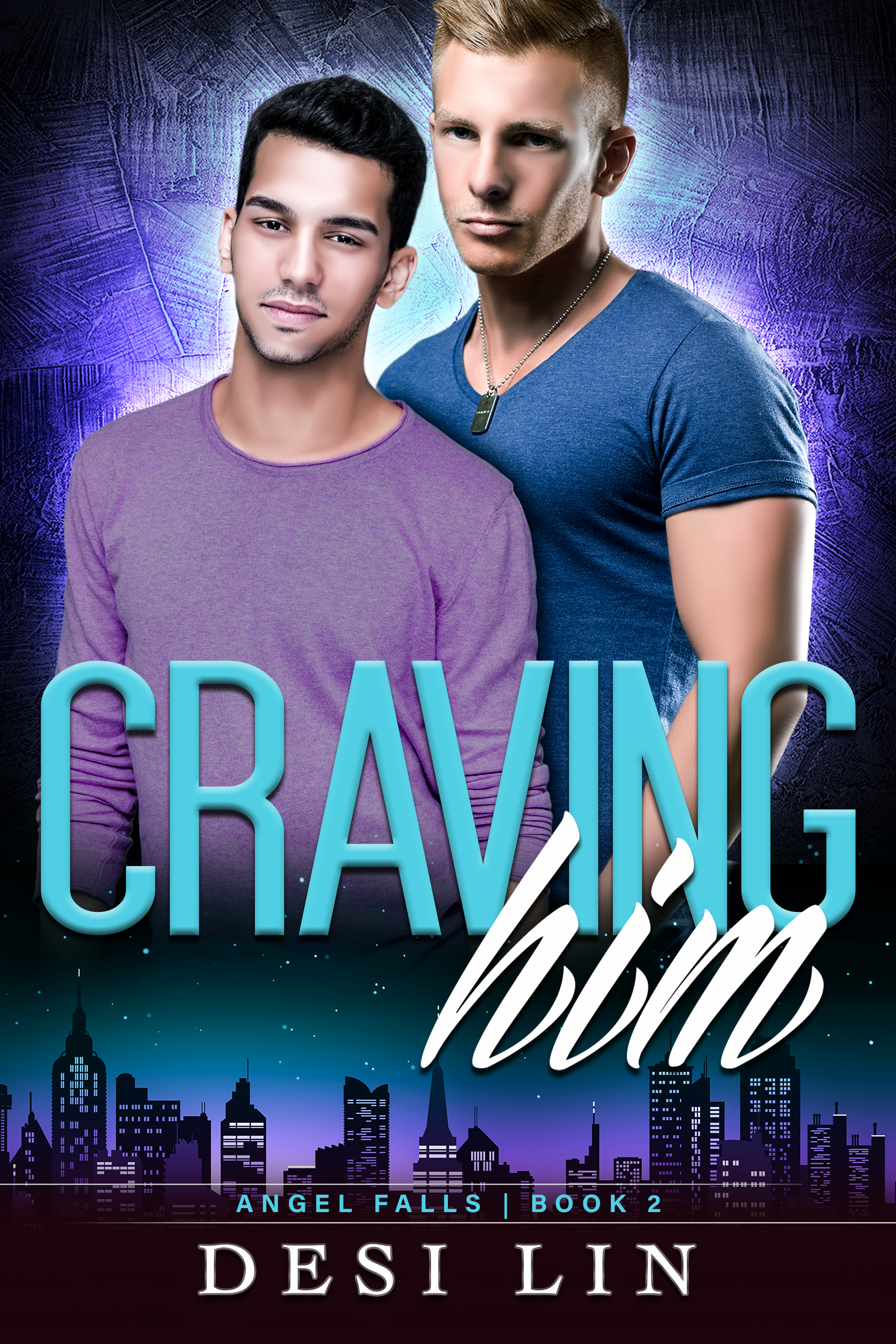 Craving Him (Angel Falls, 2) by Desi Lin Goodreads