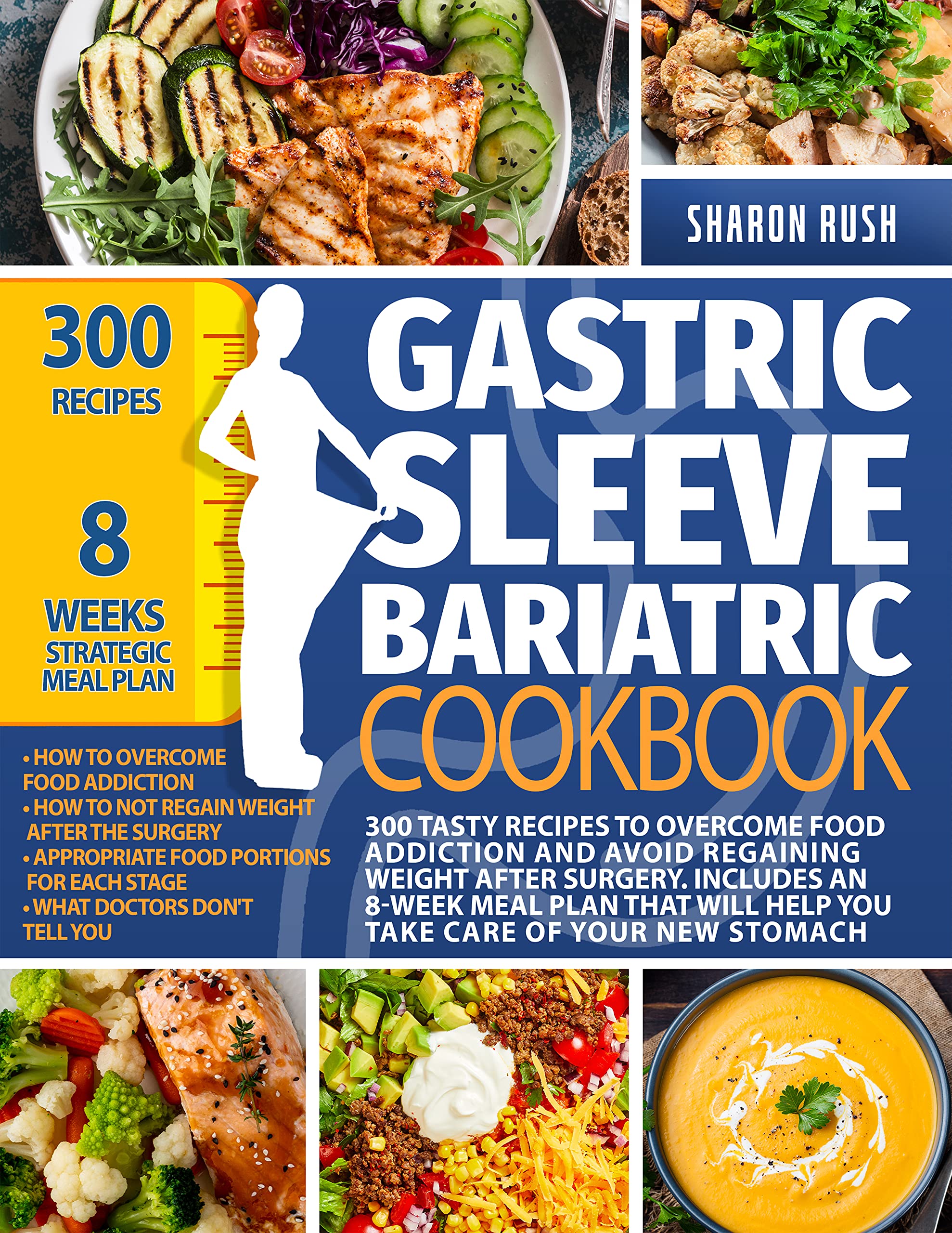 Gastric Sleeve Bariatric Cookbook 300 Tasty Recipes to Food