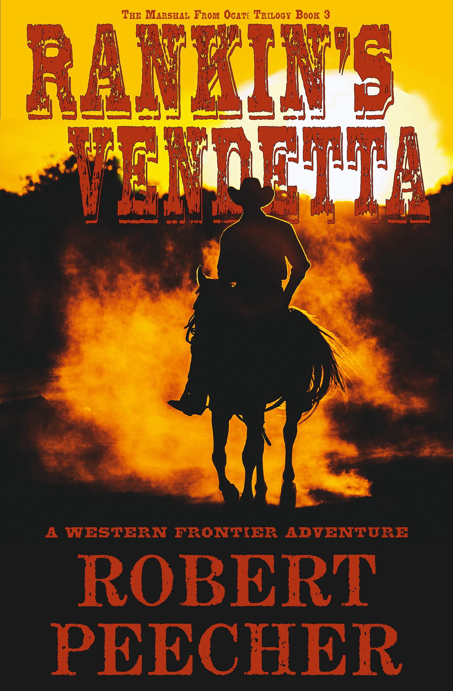 Rankin's Vendetta: A Western Frontier Adventure