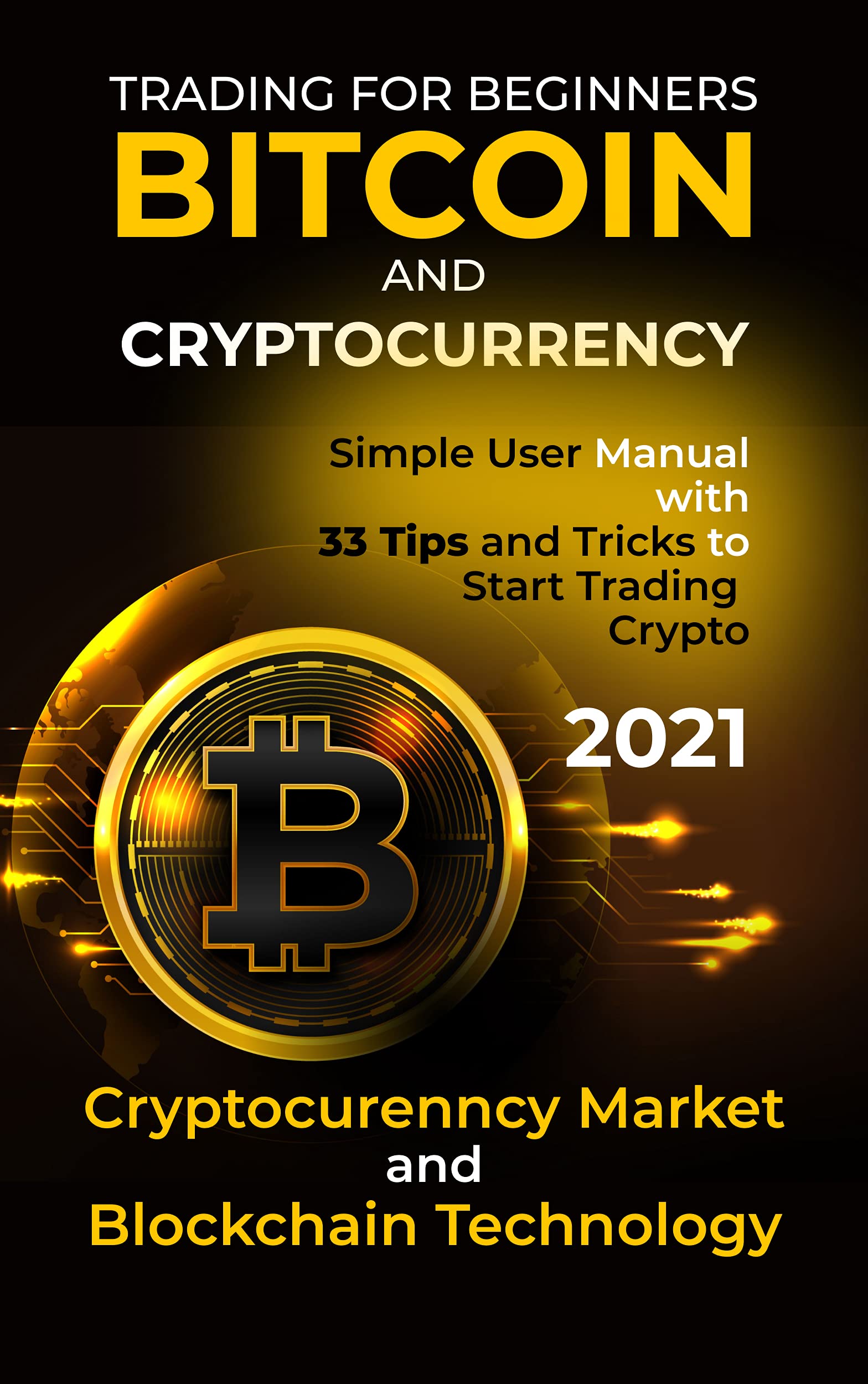 Forex Trading Cryptocurrency Trading Why Should I Buy Cryptocurrency BITCOIN  AND CRYPTOCURRENCY TRADING FOR BEGINNERS 2021:
