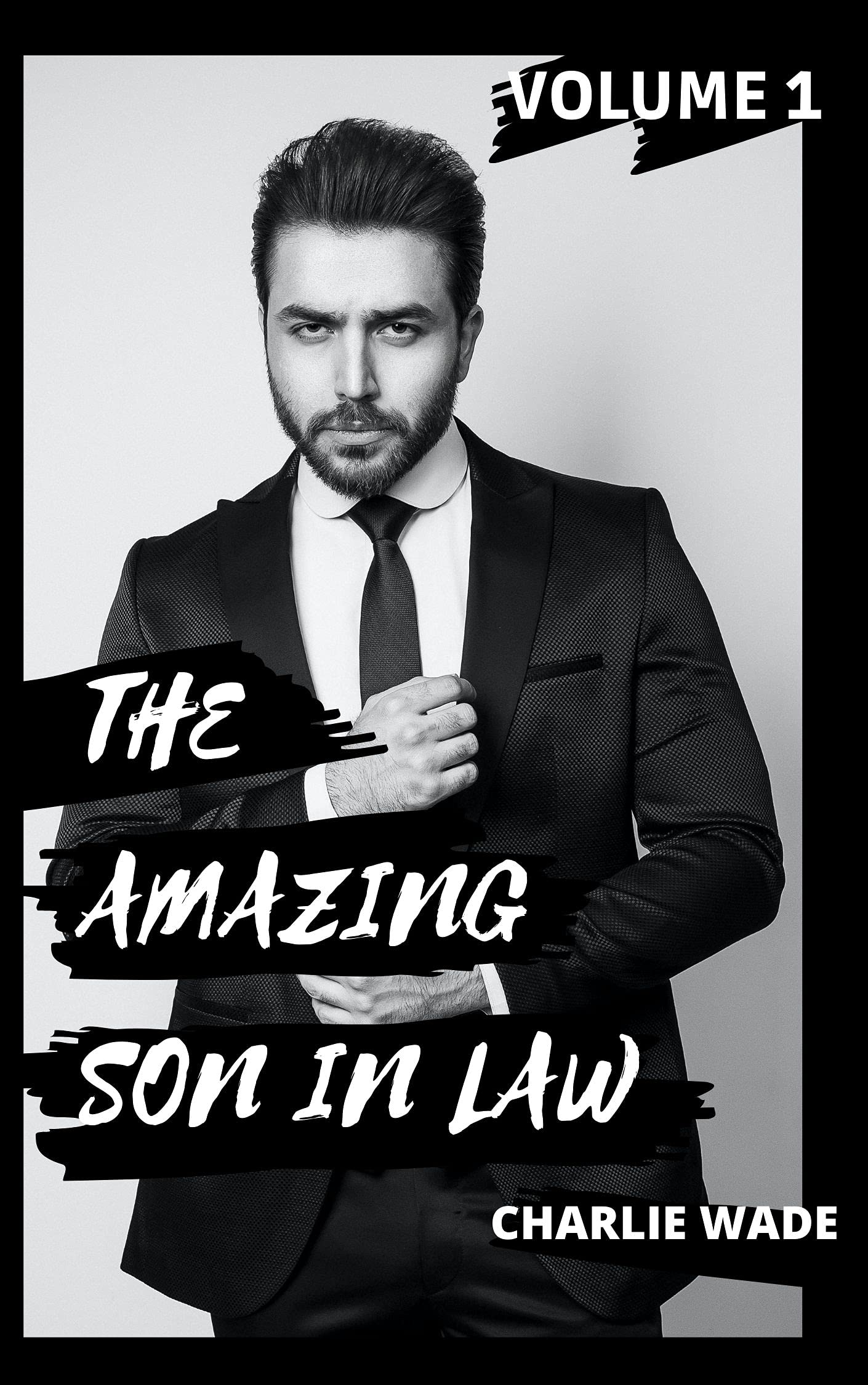 THE MILLIONAIRE SON-IN-LAW.. Volume.1: Chapter 1 to 2756. by Michael Velazquez | Goodreads