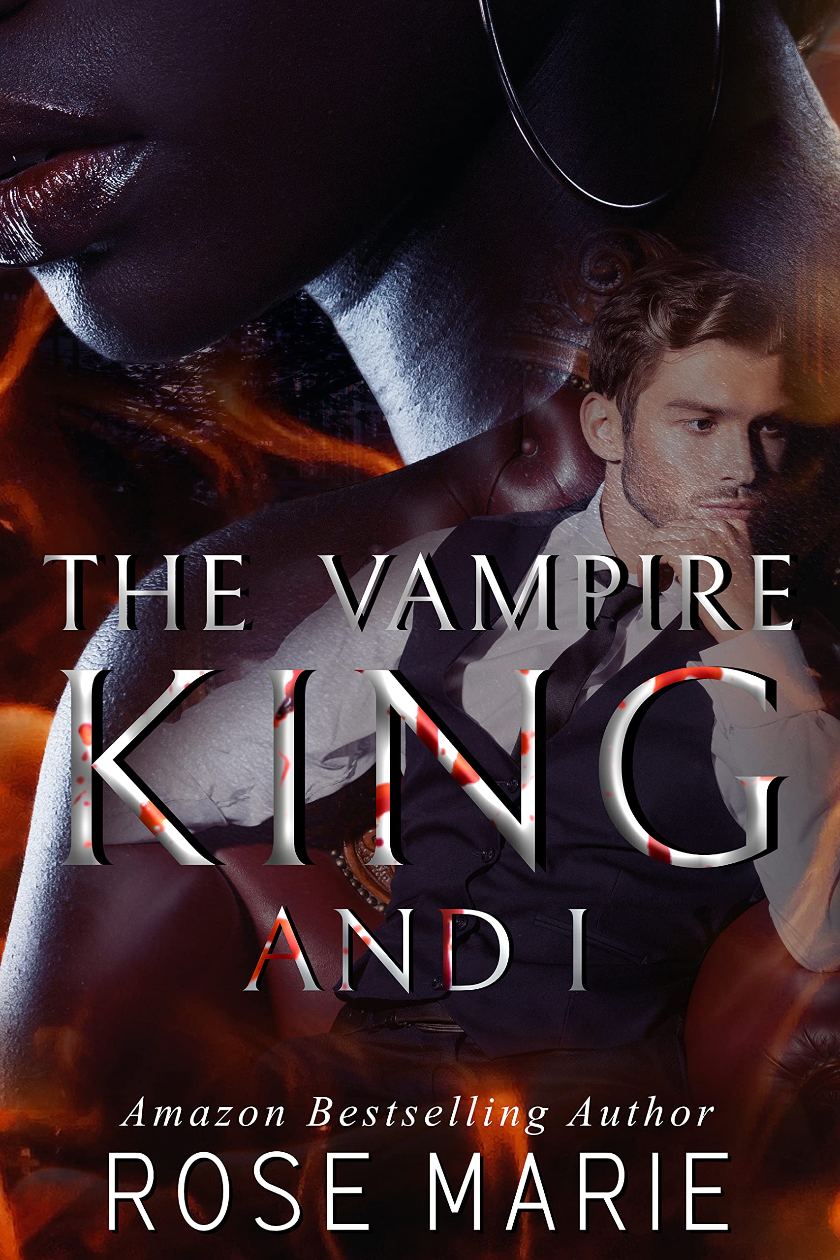 The Vampire King and I: Book One