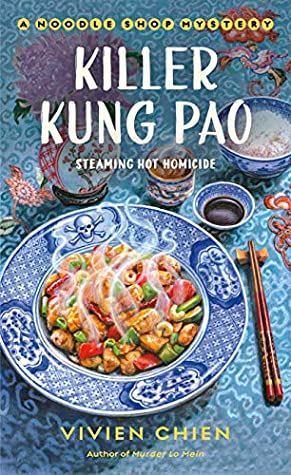 Killer Kung Pao (A Noodle Shop Mystery #6)