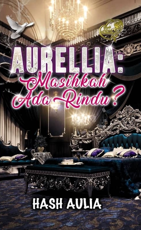 Aurellia: Masihkah Ada Rindu?